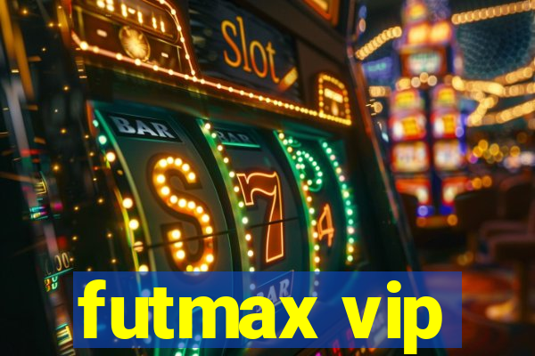 futmax vip